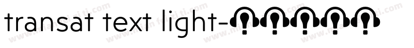 transat text light字体转换